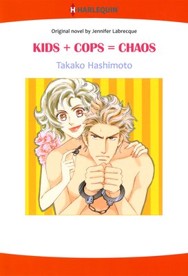 KIDS + COPS = CHAOS