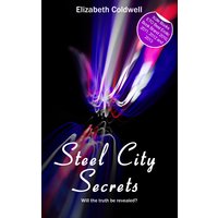 Steel City Secrets - Book Two in the Steel City Nights trilogy